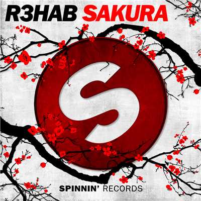 Sakura (Extended Mix)/R3hab