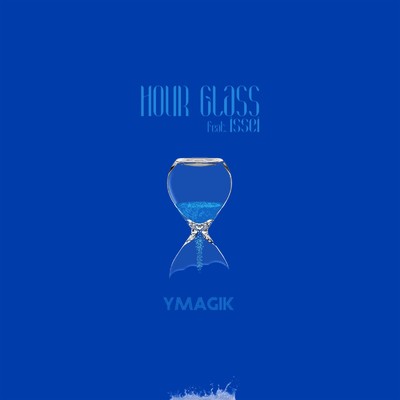 シングル/Hourglass (feat. issei)/Ymagik