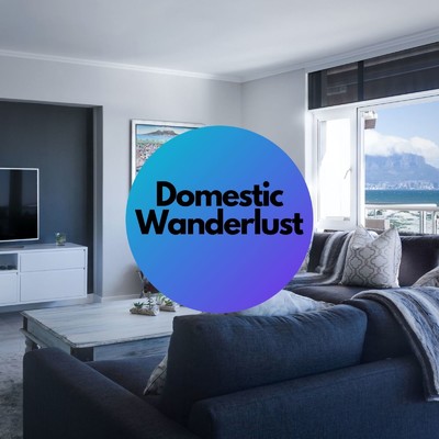 Domestic Wanderlust 〜自宅でゆったりチルな旅行気分のBGM〜/Cafe lounge resort