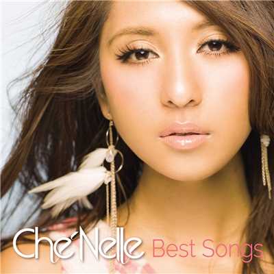 アルバム/Best Songs/Che'Nelle