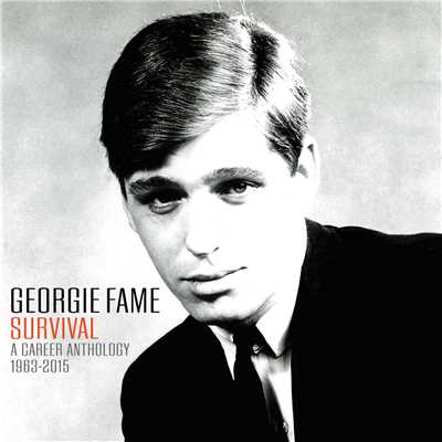 アルバム/Georgie Fame: Survival A Career Anthology 1963 - 2015/ジョージィ・フェイム