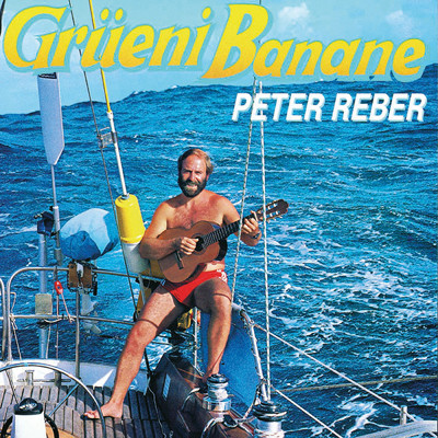 アルバム/Grueni Banane/Peter Reber