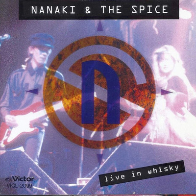 I WANNA KISS YOU (Live at The Whisky,1992)/NANAKI & THE SPICE