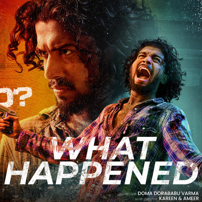 What Happened (Original Motion Picture Soundtrack)/Kareen & Ameer