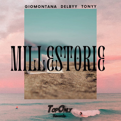 MILLE STORIE (feat. Miller)/Gio Montana