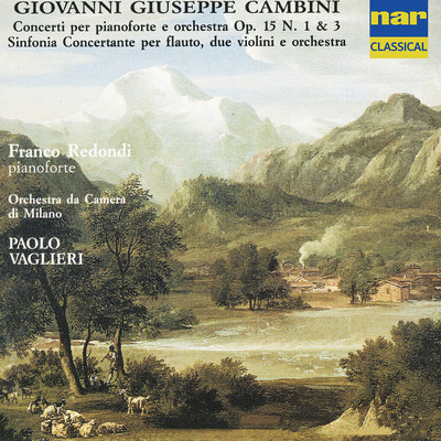 Cambini: Concerti per pianoforte e orchestra & Sinfonia concertante per flauto, due violini e orchestra/Franco Redondi