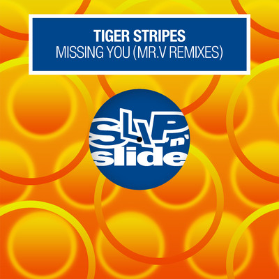 アルバム/Missing You (Mr. V Remixes)/Tiger Stripes