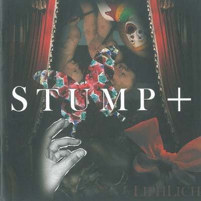 アルバム/STUMP+/LIPHLICH