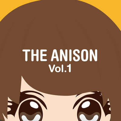 アルバム/THE ANISON Vol.1〜アニソン・カバー・アルバム/Various Artists
