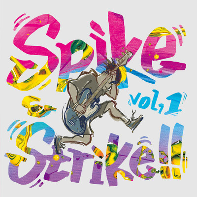 アルバム/Spike & Strike！！ Vol.1/Various Artists