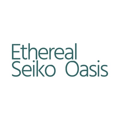 Ethereal Seiko Oasis