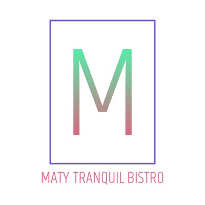 Happy Time/Maty Tranquil Bistro