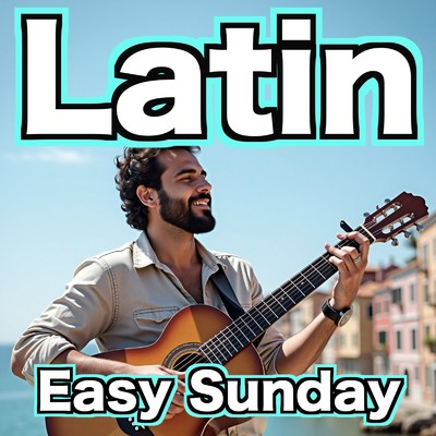 アルバム/Latin -Easy Sunday-/Level99