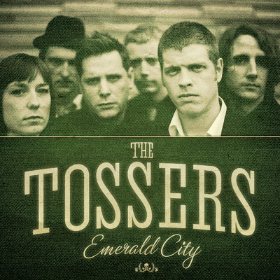 シングル/Emerald City/The Tossers