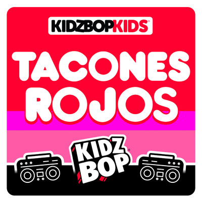 アルバム/Tacones Rojos/キッズ・ボップ