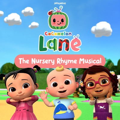 アルバム/CoComelon Lane: The Nursery Rhyme Musical/CoComelon