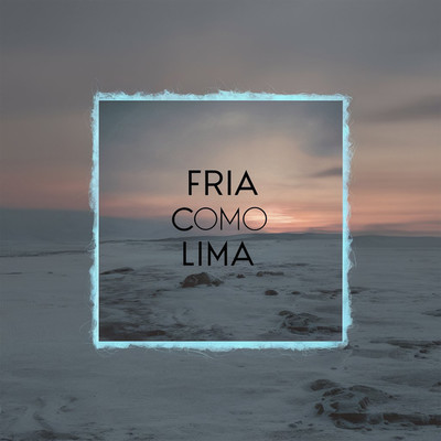 シングル/Fria como lima (feat. Jeremi Max)/DJ Lil Alonzo