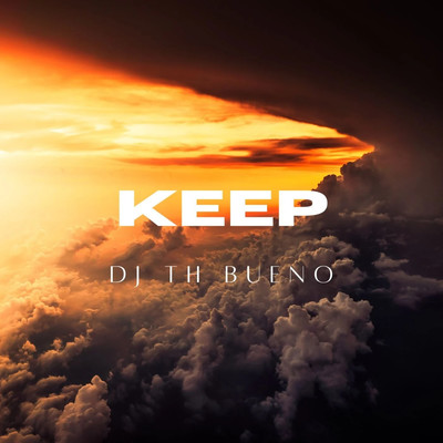 Keep/DJ TH Bueno