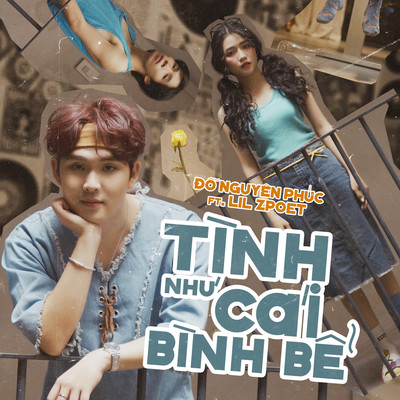シングル/Tinh Nhu Cai Binh Be (feat. Lil Zpoet)/Do Nguyen Phuc