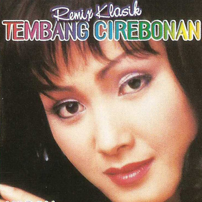 Remix Klasik Tembang Cirebonan/Nunung Alvi & Broto