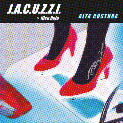 J.A.C.U.Z.Z.I. & Nico Rojo