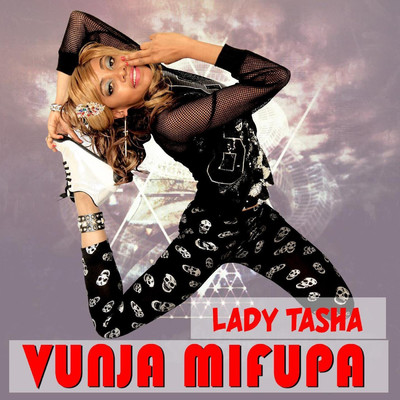 VUNJA MIFUPA.mp/Lady Tasha