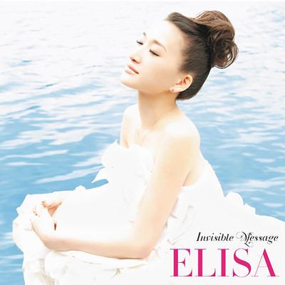 アルバム/Invisible Message/ELISA