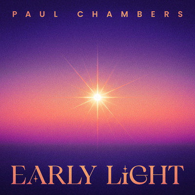アルバム/Early Light/Paul Chambers
