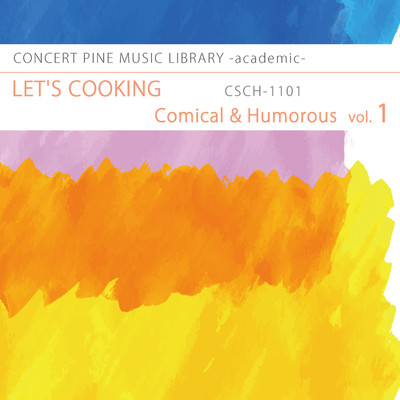 Comical & Humorous vol.1 LET'S COOKING/Various Artist