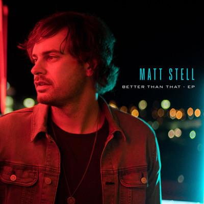 アルバム/Better Than That - EP/Matt Stell