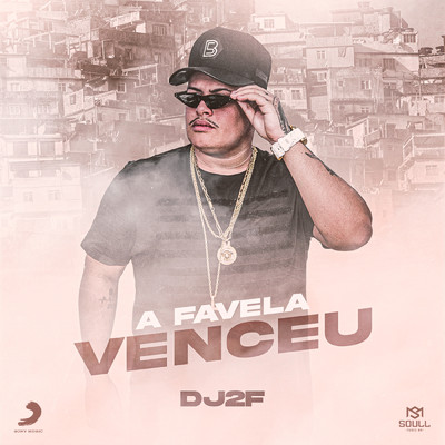 シングル/A Favela Venceu/DJ 2F