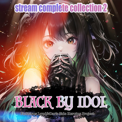 アルバム/BLACK BY IDOL -stream complete collection 2 -/IKUTO