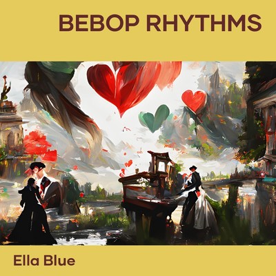 シングル/Bebop Rhythms/Ella Blue