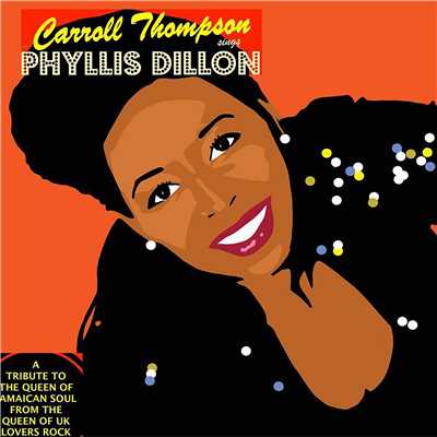 アルバム/Sings Phyllis Dillon/Carroll Thompson