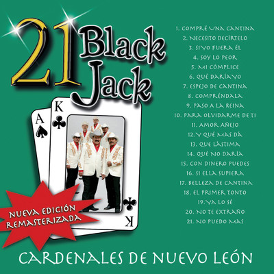 21 Black Jack (Nueva Edicion Remasterizada)/Cardenales De Nuevo Leon