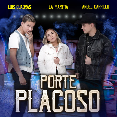 Porte Placoso/La Martita／Angel Carrillo／Luis Cuadras