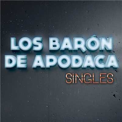アルバム/Singles/Los Baron De Apodaca