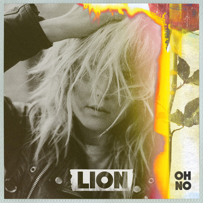 シングル/Oh No/LION