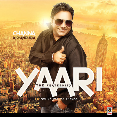 Yaari: The Fraternity/Channa Kishanpuria