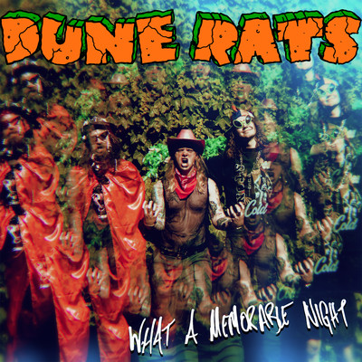 What A Memorable Night/Dune Rats