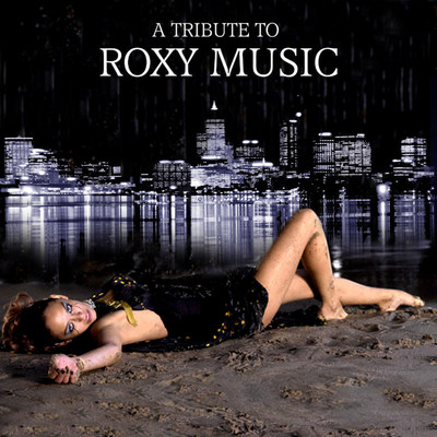 アルバム/A Tribute to Roxy Music/The Insurgency