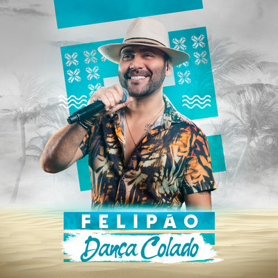 Danca Colado (Ao vivo)/Felipao