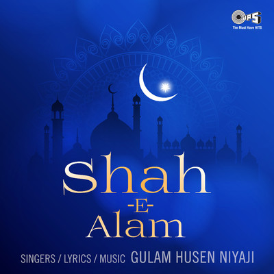 シングル/Shahe Aalam Karo Karam/Gulam Husen Niyaji