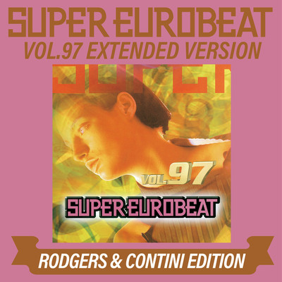 アルバム/SUPER EUROBEAT VOL.97 EXTENDED VERSION RODGERS & CONTINI EDITION/Various Artists