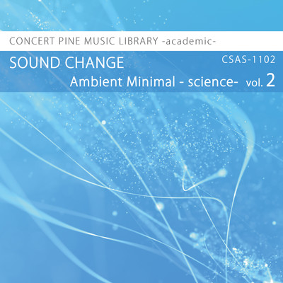 Ambient Minimal -science- vol.2 SOUND CHANGE/Various Artist