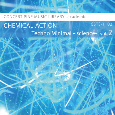 アルバム/Techno Minimal -science- vol.2 CHEMICAL ACTION/Various Artist