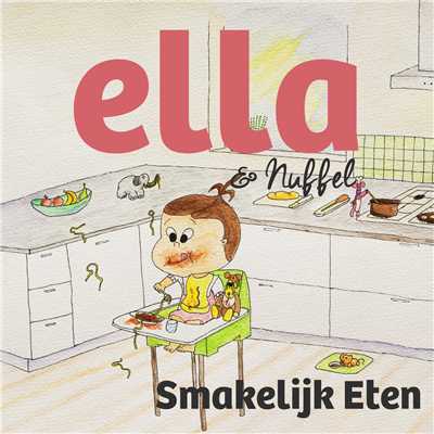 Smakelijk Eten/Ella & Nuffel