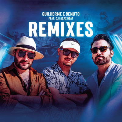Sigilo ／ Pulei na Piscina (Remix DJ Lucas Beat) feat.Guilherme & Benuto/DJ Lucas Beat