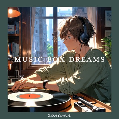 シングル/Music Box Dreams/zarame