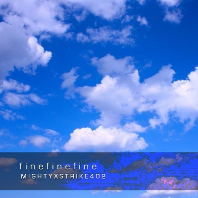 finefinefine/MIGHTYXSTRIKE402